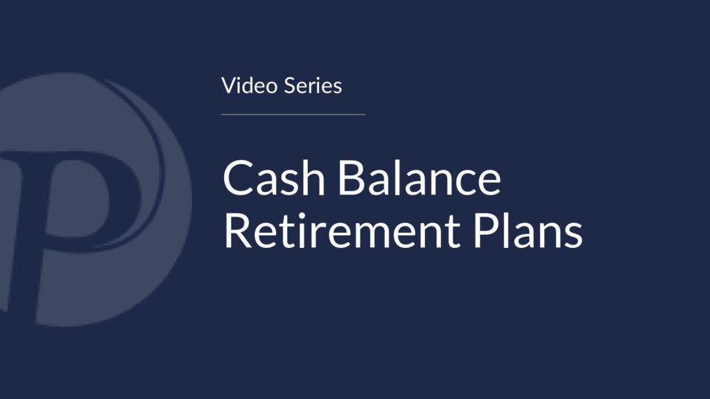 Cash Balance Retirement Plans