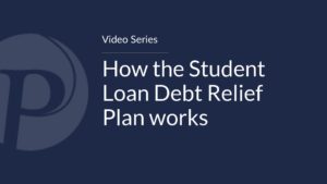 How the Student Loan Debt Relief Plan works